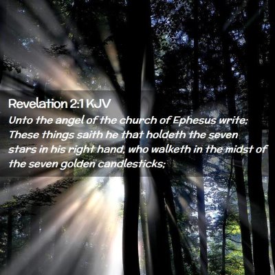 Picture 02 - Revelation 2:1 KJV - Unto the angel of the church of Ephesus write; - Bible Verse Picture