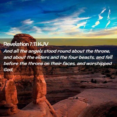 Picture 02 - Revelation 7:11 KJV - And all the angels stood round about the throne, - Bible Verse Picture