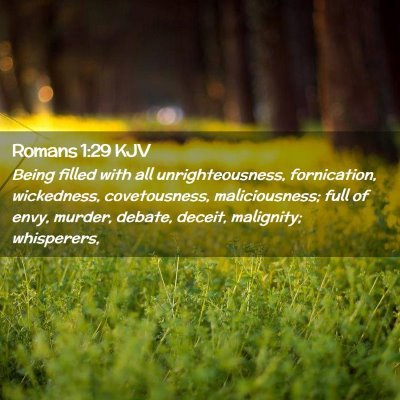 Picture 02 - Romans 1:29 KJV - Being filled with all unrighteousness, - Bible Verse Picture