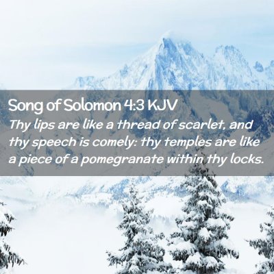 Picture 02 - Song of Solomon 4:3 KJV - Thy lips are like a thread of scarlet, and thy - Bible Verse Picture