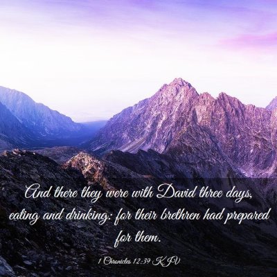 Picture 03 - 1 Chronicles 12:39 KJV - And there they were with David three days, eating - Bible Verse Picture