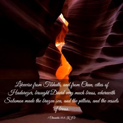 Picture 03 - 1 Chronicles 18:8 KJV - Likewise from Tibhath, and from Chun, cities of - Bible Verse Picture