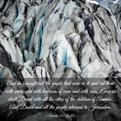 Picture 03 - 1 Chronicles 20:3 KJV - And he brought out the people that were in it, - Bible Verse Picture