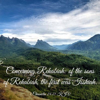 Picture 03 - 1 Chronicles 24:21 KJV - Concerning Rehabiah: of the sons of Rehabiah, the - Bible Verse Picture