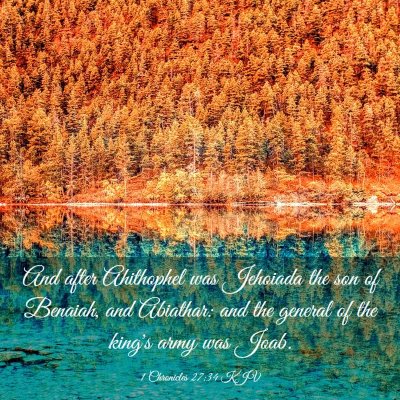Picture 03 - 1 Chronicles 27:34 KJV - And after Ahithophel was Jehoiada the son of - Bible Verse Picture