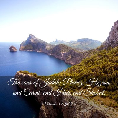 Picture 03 - 1 Chronicles 4:1 KJV - The sons of Judah; Pharez, Hezron, and Carmi, and - Bible Verse Picture