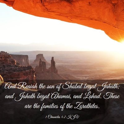 Picture 03 - 1 Chronicles 4:2 KJV - And Reaiah the son of Shobal begat Jahath; and - Bible Verse Picture