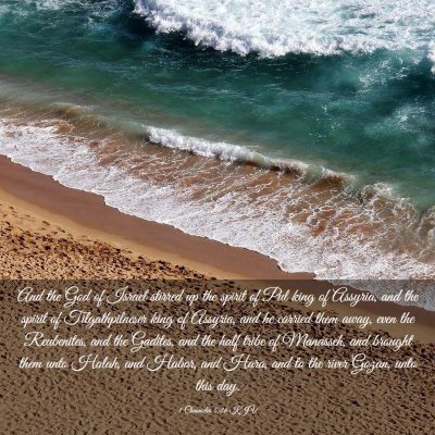Picture 03 - 1 Chronicles 5:26 KJV - And the God of Israel stirred up the spirit of - Bible Verse Picture