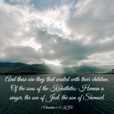 Picture 03 - 1 Chronicles 6:33 KJV - And these are they that waited with their - Bible Verse Picture