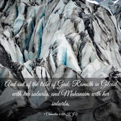 Picture 03 - 1 Chronicles 6:80 KJV - And out of the tribe of Gad; Ramoth in Gilead - Bible Verse Picture