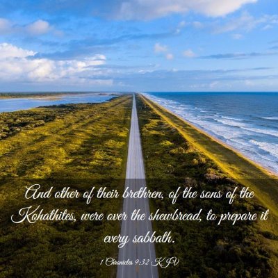 Picture 03 - 1 Chronicles 9:32 KJV - And other of their brethren, of the sons of the - Bible Verse Picture