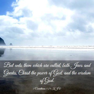Picture 03 - 1 Corinthians 1:24 KJV - But unto them which are called, both Jews and - Bible Verse Picture