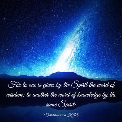 Picture 03 - 1 Corinthians 12:8 KJV - For to one is given by the Spirit the word of - Bible Verse Picture