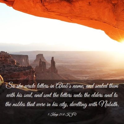 Picture 03 - 1 Kings 21:8 KJV - So she wrote letters in Ahab's name, and sealed - Bible Verse Picture