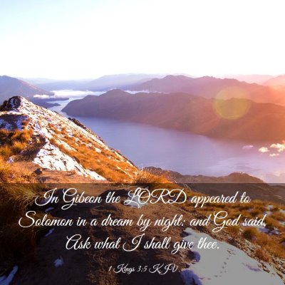 Picture 03 - 1 Kings 3:5 KJV - In Gibeon the LORD appeared to Solomon in a dream - Bible Verse Picture
