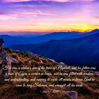 Picture 03 - 1 Kings 7:14 KJV - He was a widow's son of the tribe of Naphtali, - Bible Verse Picture