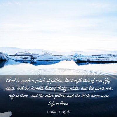 Picture 03 - 1 Kings 7:6 KJV - And he made a porch of pillars; the length - Bible Verse Picture