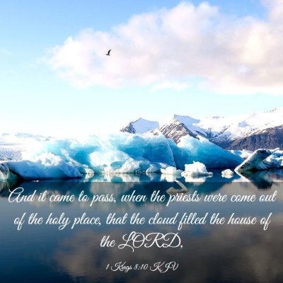 Picture 03 - 1 Kings 8:10 KJV - And it came to pass, when the priests were come - Bible Verse Picture