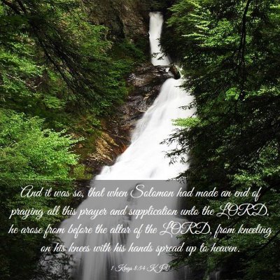 Picture 03 - 1 Kings 8:54 KJV - And it was so, that when Solomon had made an end - Bible Verse Picture