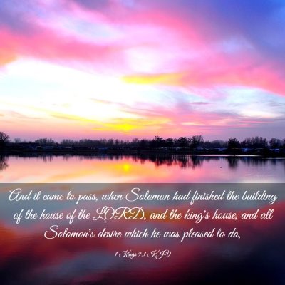 Picture 03 - 1 Kings 9:1 KJV - And it came to pass, when Solomon had finished - Bible Verse Picture
