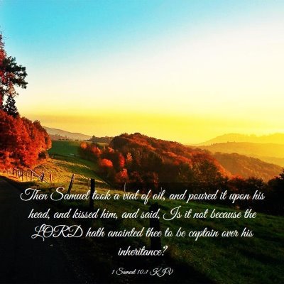 Picture 03 - 1 Samuel 10:1 KJV - Then Samuel took a vial of oil, and poured it - Bible Verse Picture