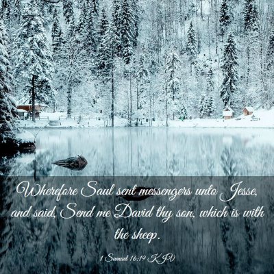 Picture 03 - 1 Samuel 16:19 KJV - Wherefore Saul sent messengers unto Jesse, and - Bible Verse Picture