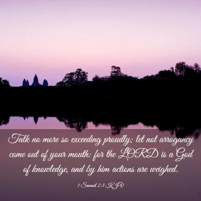 Picture 03 - 1 Samuel 2:3 KJV - Talk no more so exceeding proudly; let not - Bible Verse Picture