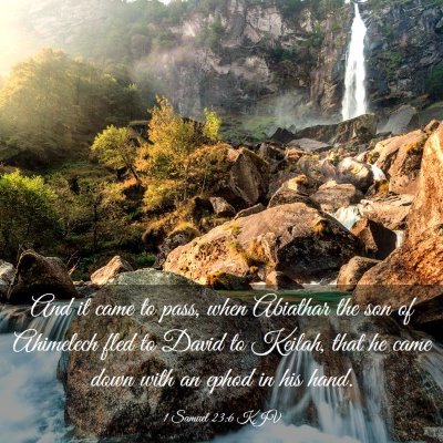 Picture 03 - 1 Samuel 23:6 KJV - And it came to pass, when Abiathar the son of - Bible Verse Picture