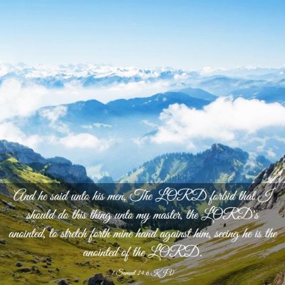 Picture 03 - 1 Samuel 24:6 KJV - And he said unto his men, The LORD forbid that I - Bible Verse Picture