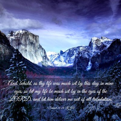 Picture 03 - 1 Samuel 26:24 KJV - And, behold, as thy life was much set by this day - Bible Verse Picture