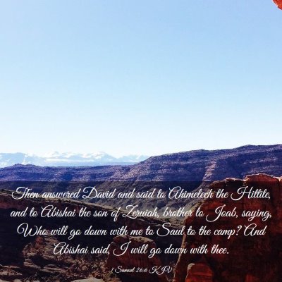 Picture 03 - 1 Samuel 26:6 KJV - Then answered David and said to Ahimelech the - Bible Verse Picture