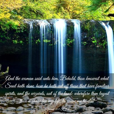 Picture 03 - 1 Samuel 28:9 KJV - And the woman said unto him, Behold, thou knowest - Bible Verse Picture