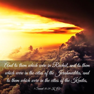 Picture 03 - 1 Samuel 30:29 KJV - And to them which were in Rachal, and to them - Bible Verse Picture