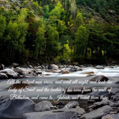 Picture 03 - 1 Samuel 31:12 KJV - All the valiant men arose, and went all night, - Bible Verse Picture