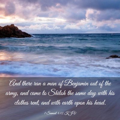 Picture 03 - 1 Samuel 4:12 KJV - And there ran a man of Benjamin out of the army, - Bible Verse Picture