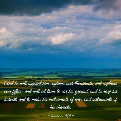 Picture 03 - 1 Samuel 8:12 KJV - And he will appoint him captains over thousands, - Bible Verse Picture
