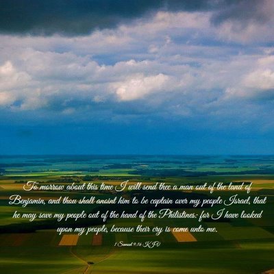 Picture 03 - 1 Samuel 9:16 KJV - To morrow about this time I will send thee a man - Bible Verse Picture