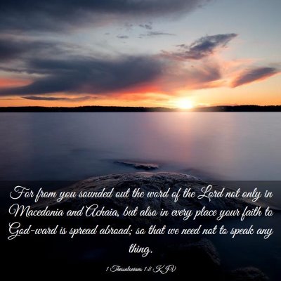 Picture 03 - 1 Thessalonians 1:8 KJV - For from you sounded out the word of the Lord not - Bible Verse Picture