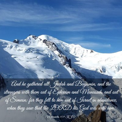 Picture 03 - 2 Chronicles 15:9 KJV - And he gathered all Judah and Benjamin, and the - Bible Verse Picture
