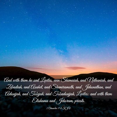 Picture 03 - 2 Chronicles 17:8 KJV - And with them he sent Levites, even Shemaiah, and - Bible Verse Picture