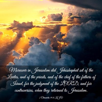 Picture 03 - 2 Chronicles 19:8 KJV - Moreover in Jerusalem did Jehoshaphat set of the - Bible Verse Picture