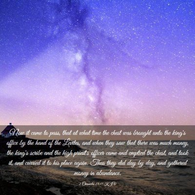 Picture 03 - 2 Chronicles 24:11 KJV - Now it came to pass, that at what time the chest - Bible Verse Picture