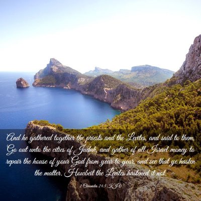 Picture 03 - 2 Chronicles 24:5 KJV - And he gathered together the priests and the - Bible Verse Picture