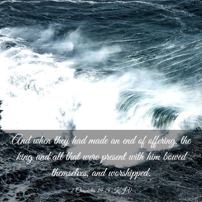 Picture 03 - 2 Chronicles 29:29 KJV - And when they had made an end of offering, the - Bible Verse Picture