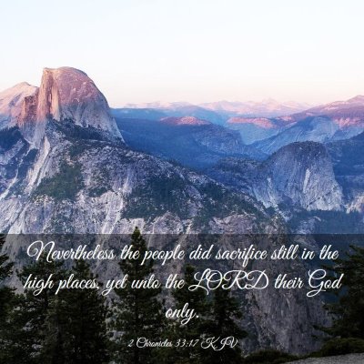 Picture 03 - 2 Chronicles 33:17 KJV - Nevertheless the people did sacrifice still in - Bible Verse Picture