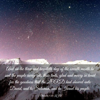 Picture 03 - 2 Chronicles 7:10 KJV - And on the three and twentieth day of the seventh - Bible Verse Picture