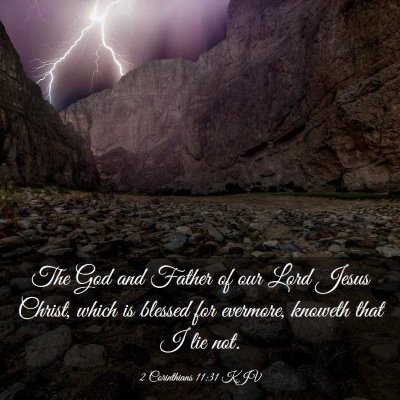 Picture 03 - 2 Corinthians 11:31 KJV - The God and Father of our Lord Jesus Christ, - Bible Verse Picture