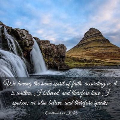 Picture 03 - 2 Corinthians 4:13 KJV - We having the same spirit of faith, according as - Bible Verse Picture