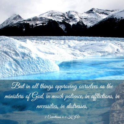 Picture 03 - 2 Corinthians 6:4 KJV - But in all things approving ourselves as the - Bible Verse Picture