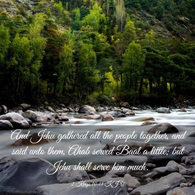 Picture 03 - 2 Kings 10:18 KJV - And Jehu gathered all the people together, and - Bible Verse Picture